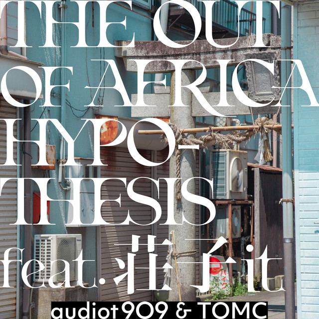 'The Out of Africa Hypothesis (feat. Zo Zhit)' cover art