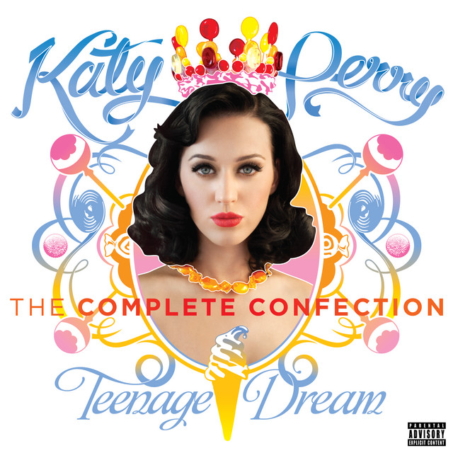 'Teenage Dream: The Complete Confection' cover art
