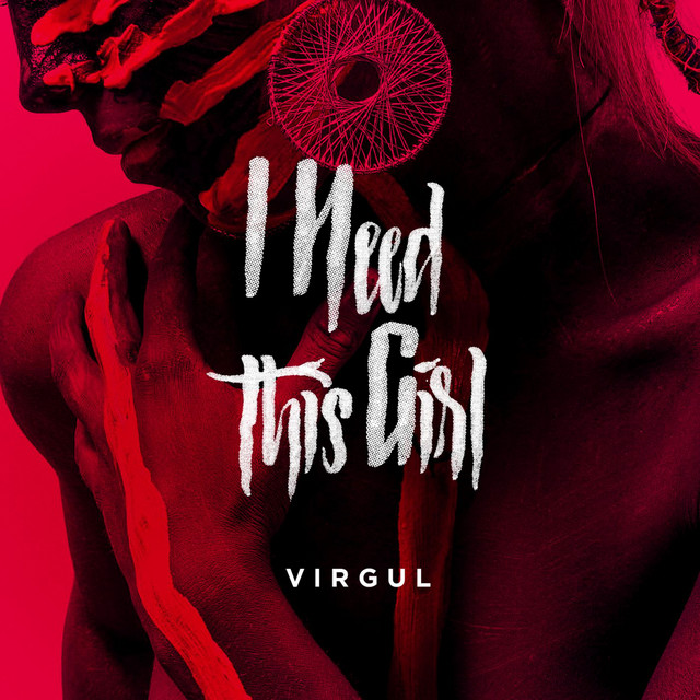 'I Need This Girl' cover art