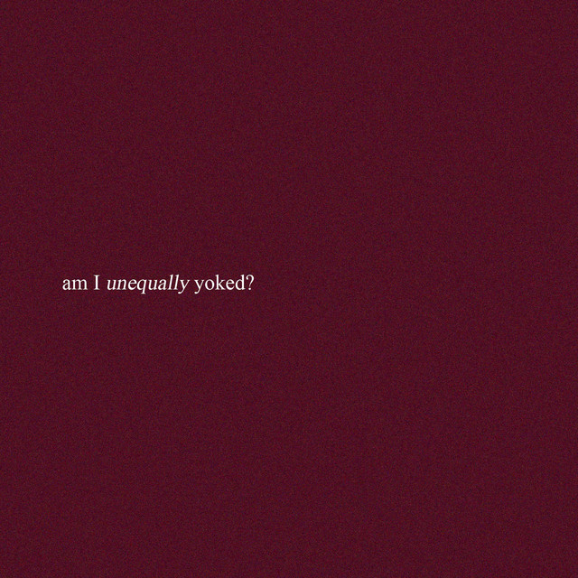 'am I unequally yoked?' cover art