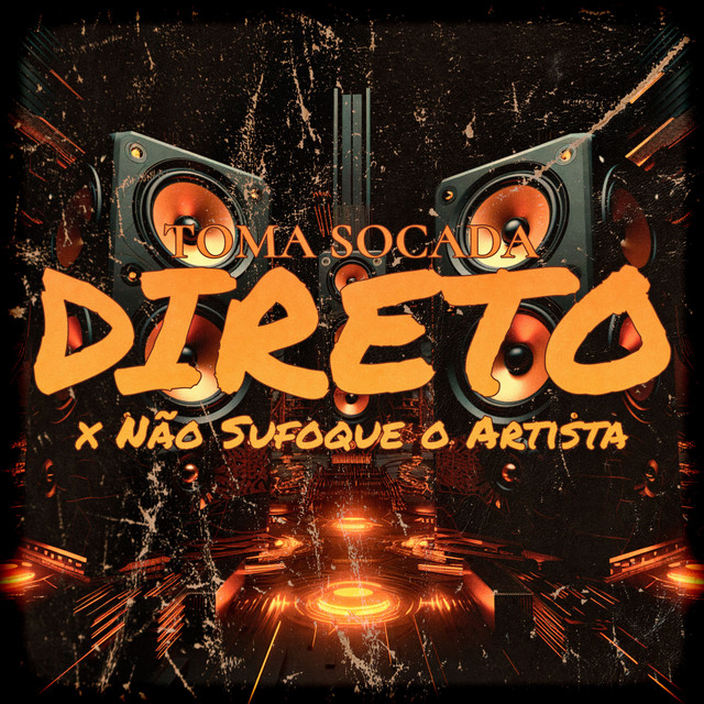 'Toma Socada Direto X Não Sufoque o Artista' cover art