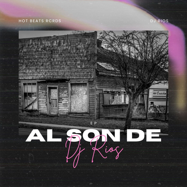 'Al Son De Dj Rios EP' cover art