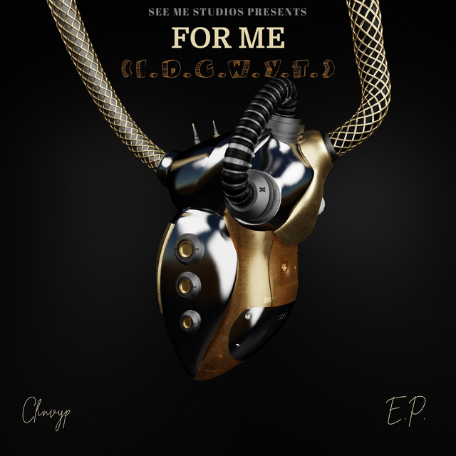 'FOR ME (I.D.C.W.Y.T.)' cover art