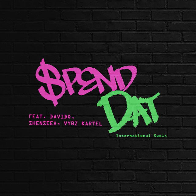 'Spend Dat (International Remix)' cover art