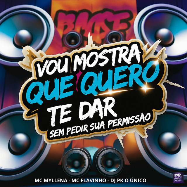 'Vou Mostra Que Quero Te Dar Sem Pedir Sua Permissão' cover art