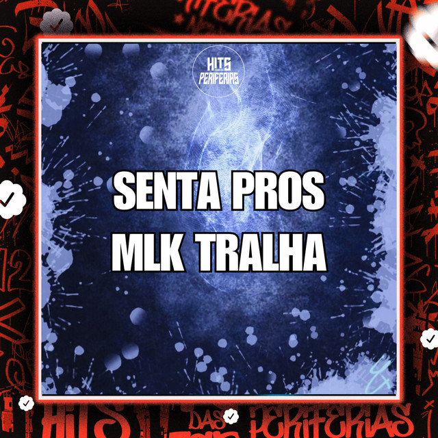 'Senta pros Mlk Tralha' cover art