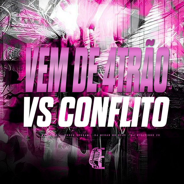 'VEM DE 4TRÃO VS CONFLITO' cover art