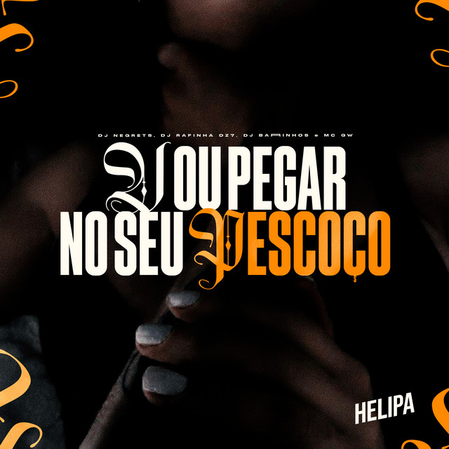 'Vou Pegar no Seu Pescoço' cover art