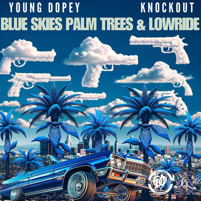 'Blue Skies Palm Trees & Lowride' cover art