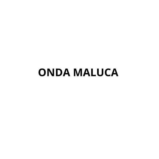 'ONDA MALUCA' cover art