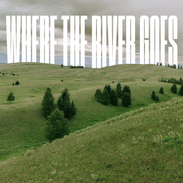 'Where the River Goes' cover art