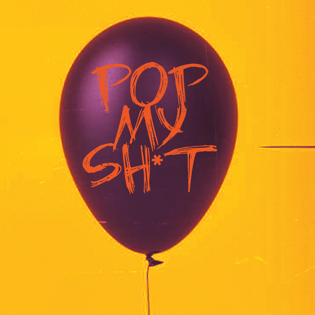 'Pop My Shxt' cover art