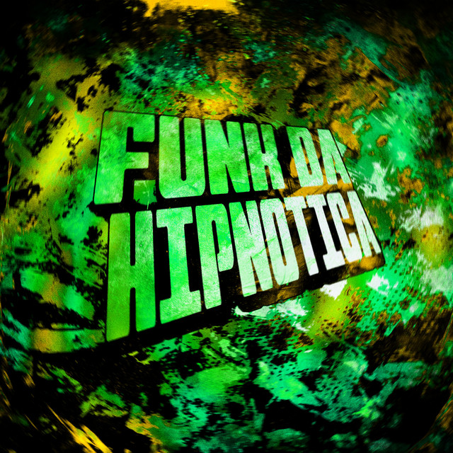 'FUNK DA HIPNOTICA' cover art