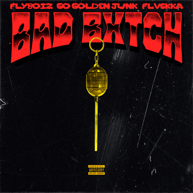 'BAD BXTCH' cover art