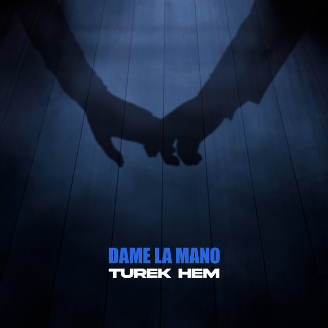 'Dame La Mano' cover art
