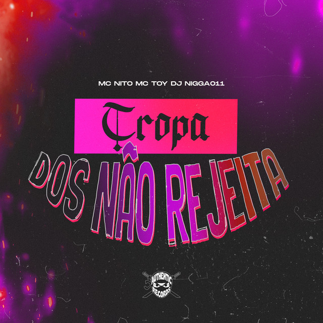 'Tropa dos Não Rejeita' cover art