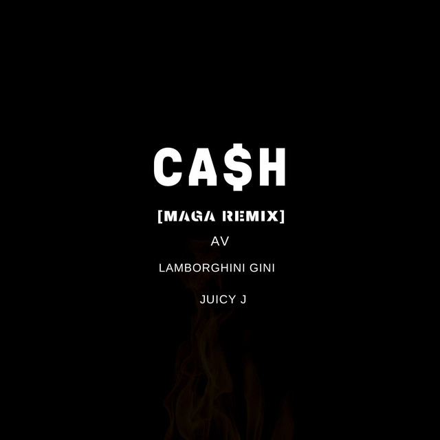 'Cash (Maga Remix)' cover art