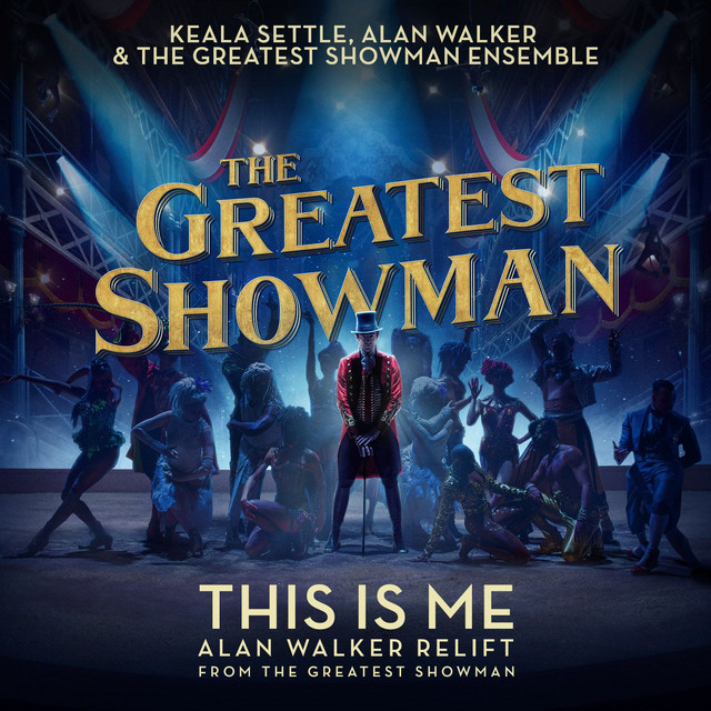 'This Is Me (Alan Walker Relift; from 