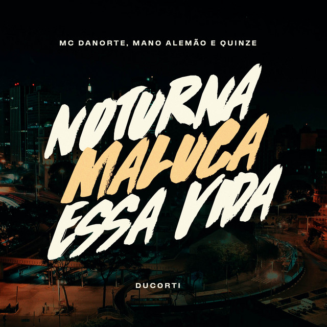 'NOTURNA MALUCA ESSA VIDA' cover art