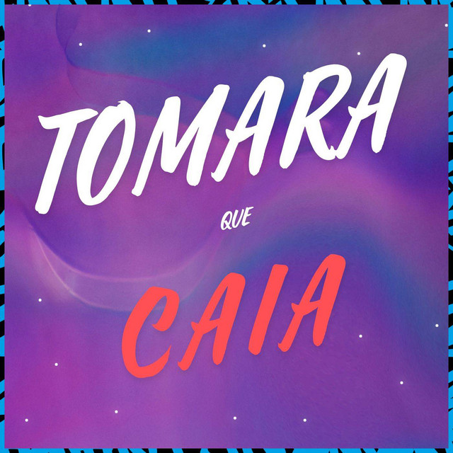 'Tomara Que Caia' cover art