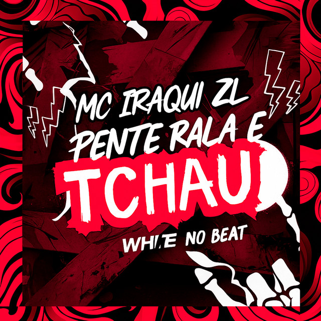 'Pente Rala e Tchau' cover art