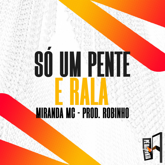 'Só Um Pente E Rala' cover art