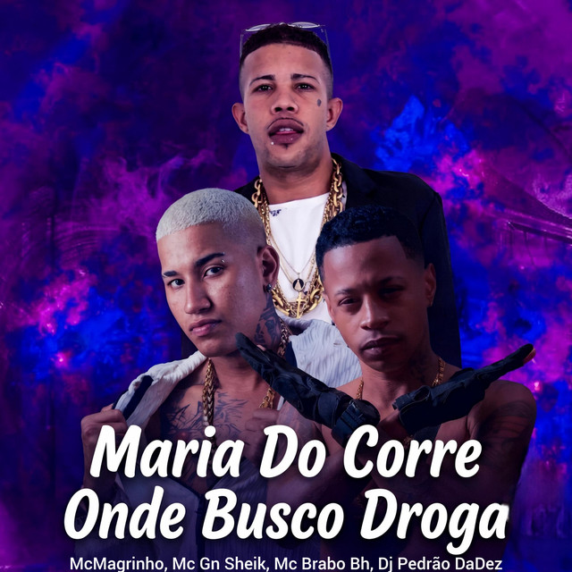 'Maria do Corre Aonde Busco Droga' cover art