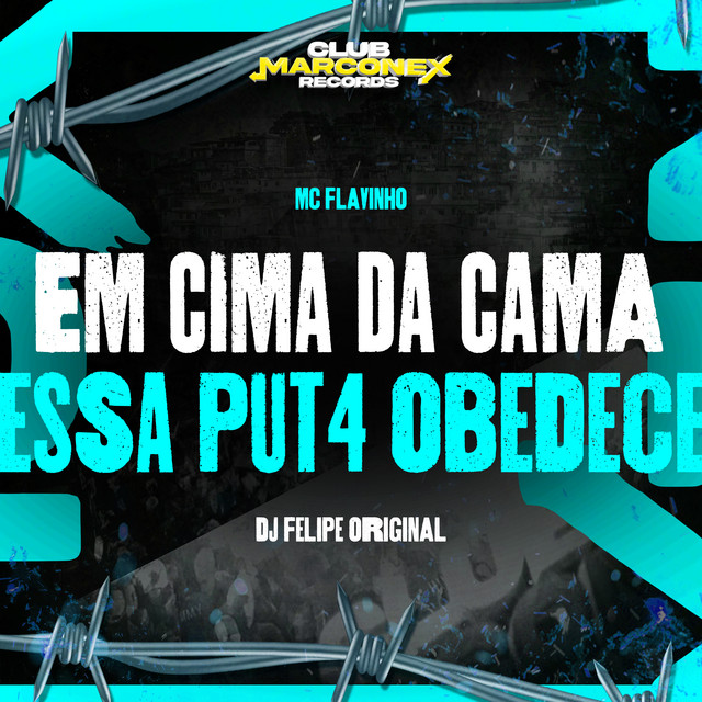 'Em Cima Da Cama Essa Put4 Obedece' cover art
