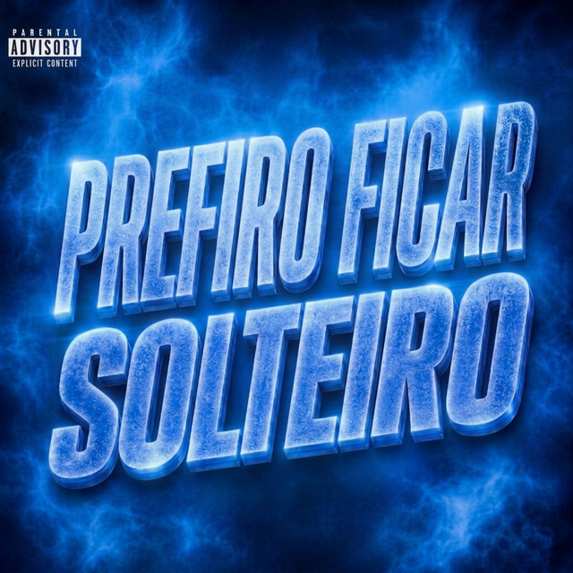 'Prefiro Ficar Solteiro' cover art