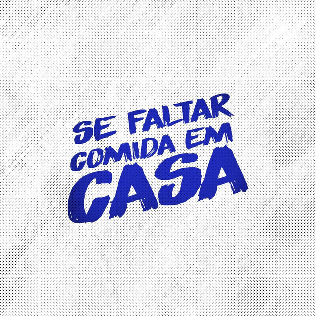 'Se Faltar Comida em Casa' cover art
