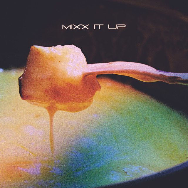 'mixx it up' cover art