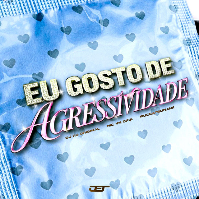 'EU GOSTO DE AGRESSIVIDADE' cover art