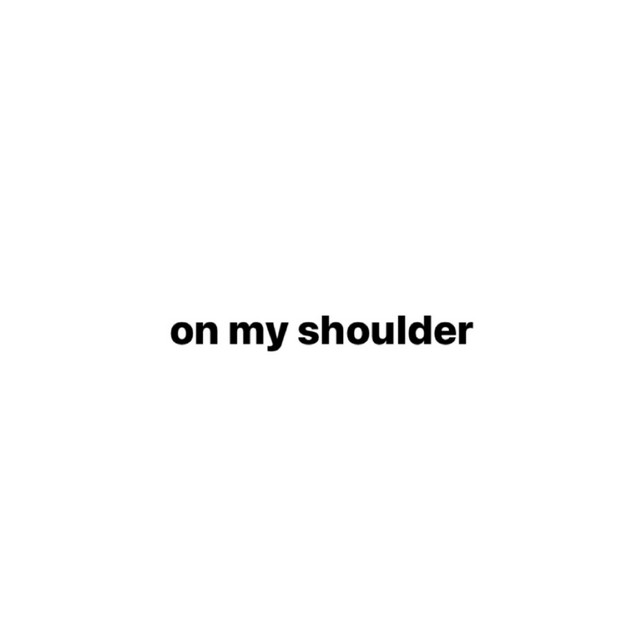 'on my shoulder' cover art