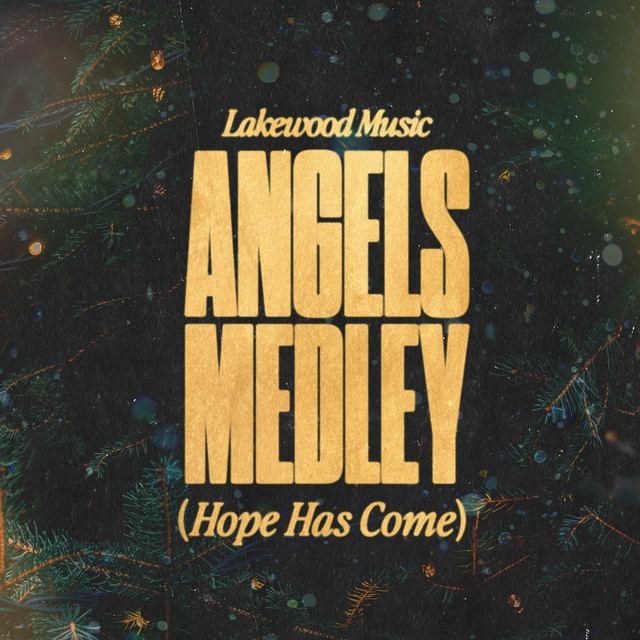 'Angels Medley (Hope Has Come)' cover art