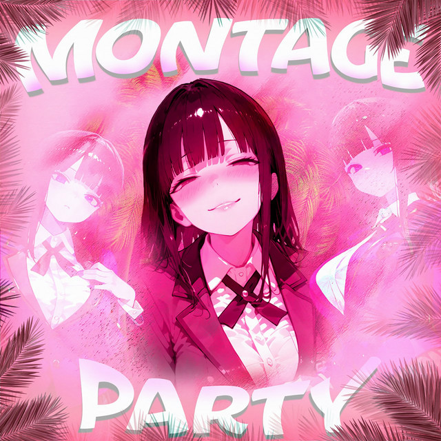 'MONTAGE PARTY' cover art