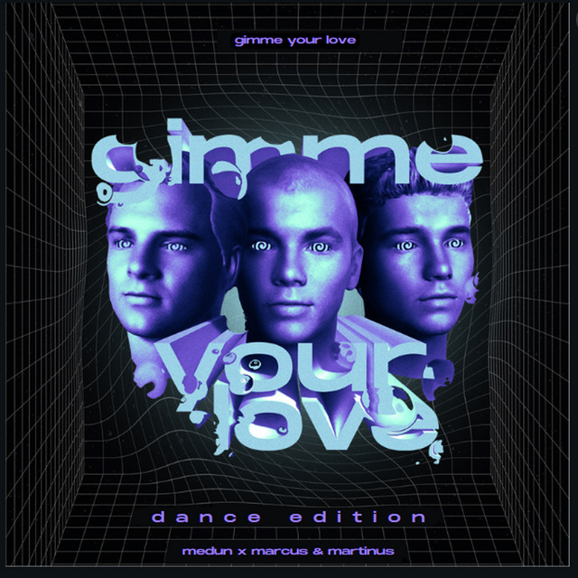 'Gimme Your Love (Dance Edition)' cover art