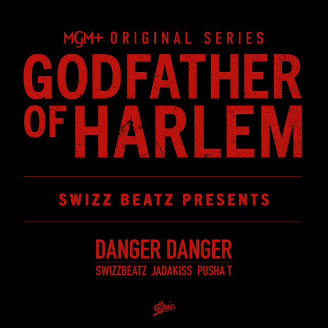 'Danger Danger (with Swizz Beatz, Pusha T & Jadakiss)' cover art