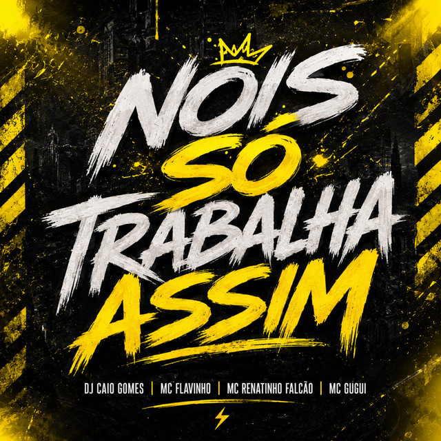 'Nois Só Trabalha Assim' cover art
