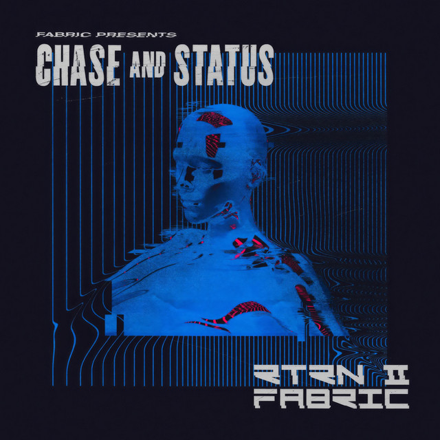 'fabric presents Chase & Status RTRN II FABRIC (Mixed)' cover art