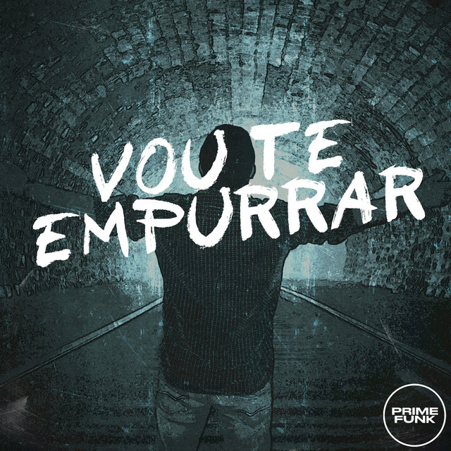 'VOU TE EMPURRAR' cover art