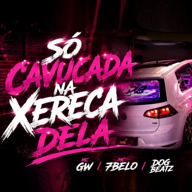 'Só Cavucada na Xereca Dela' cover art