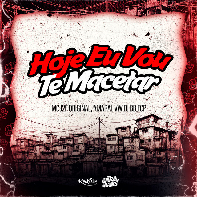 'Hoje Eu Vou Te Macetar' cover art