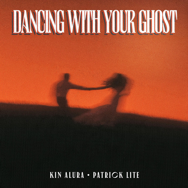 'Dancing With Your Ghost' cover art