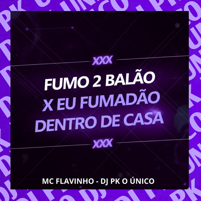 'FUMO 2 BALÃO x EU FUMADÃO DENTRO DE CASA' cover art