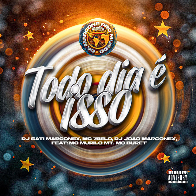 'TODO DIA É ISSO (feat. Mc Buret & MC Murilo MT)' cover art