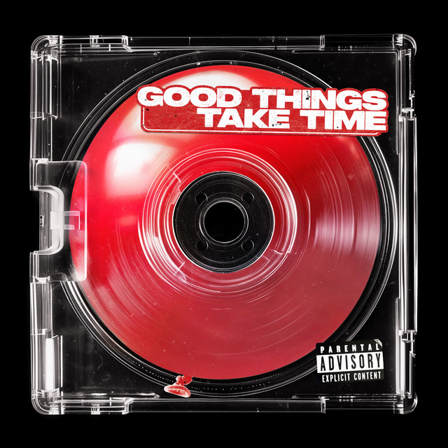 'Good Things Take Time' cover art