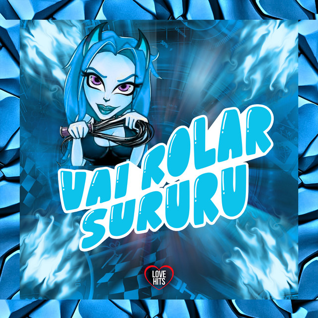 'Vai Rola Sururu' cover art