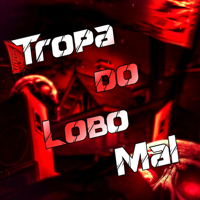 'Tropa do Lobo Mal' cover art