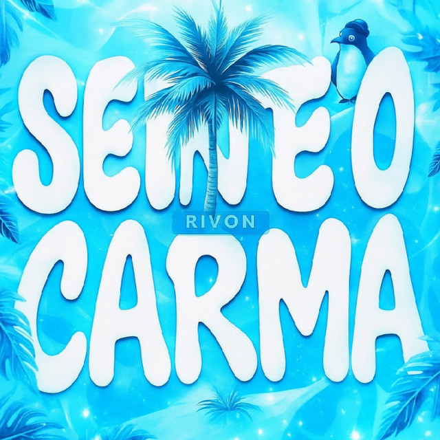 'SENTE O CARMA' cover art