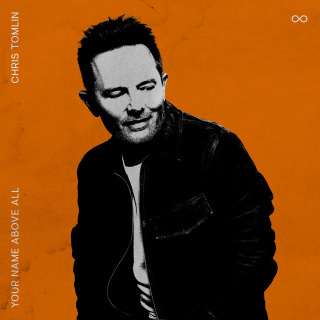 'Chris Tomlin: Your Name Above All' cover art